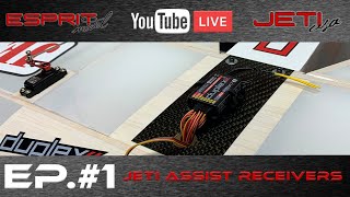 Esprit Tech Live EP. #1 - Jeti Assist Receivers