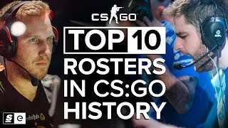 The Top 10 Rosters in CS:GO History