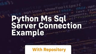 python ms sql server connection example