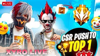 XYRO LIVE CSR PUSH 😱#GARENA FREE FIRE