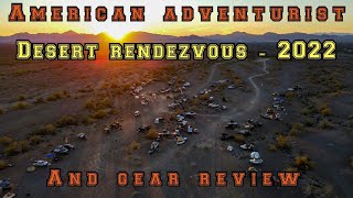 American Adventurist - Desert Rendezvous 2022 \u0026 Gear Review