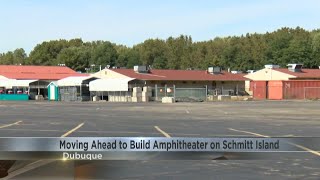 Dubuque moving ahead with plans to build new amphitheater