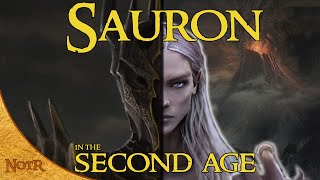 Sauron in the Second Age | Tolkien Explained