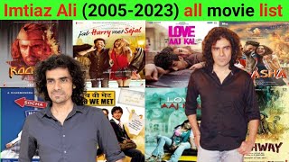 Director Imtiaz Ali all movie list collection and budget flop and hit #bollywood #imtiazali
