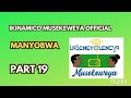 manyobwa part 19 manyobwa na seromba ngo bagiye gukira bakiri bato.