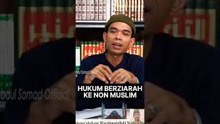 APA HUKUM BERZIARAH KE MAKAM NON MUSLIM OLEH UAS #islam #ustadzabdulsomad