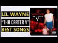 BEST Lil Wayne Songs On