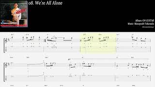 高中正義【Masayoshi Takanaka】08. We're All Alone【Guitar TAB】