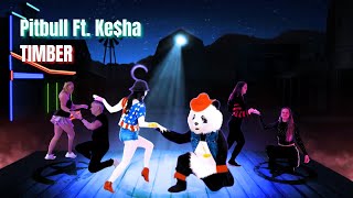 Just Dance - Timber - Pitbull ft. Kesha