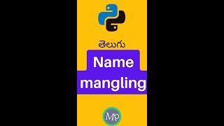 Name mangling in python oops | #telugupython #coding #oops