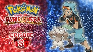 POKÉMON RUBIS OMÉGA Épisode #5 Avoir la CS Coupe ! Vive Griffe ! Poivreselle ! Let's play Français