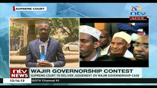 Supreme Court to rule on Wajir governor Mohamed Abdi case