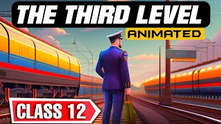 The Third Level || Class12 || (हिन्दी) मे Explained ||  Vistas Book Ch-1 by Jack Finney