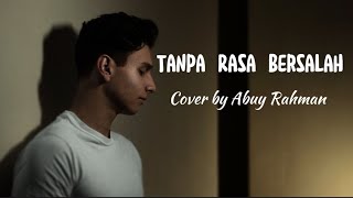 Fabio Asher - Tanpa Rasa Bersalah (Cover by Abuy Rahman) Lyrics