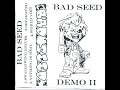 bad seed demo ii full album