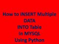 How to insert multiple data into table in mysql using python