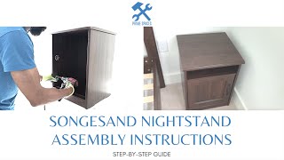 SONGESAND Nightstand Assembly Instructions (Full Step by Step Assemby Instruction Guide)