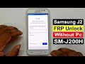 Samsung J2 (SM-J200H) FRP Bypass | Reset Google Account Lock | Samsung J2 FRP Unlock Without Pc |