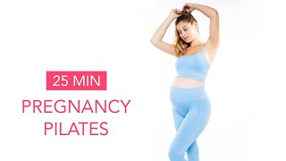 25 MIN PREGNANCY PILATES | No Equipment | Safe for 1st, 2nd and 3rd Trimester | No Repeats