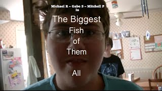 The Biggest Fish of Them All - Short Film