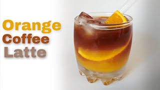 orange coffee latte recipe | iced latte