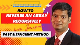 How to Reverse an Array using Recursion in Java (Recursive Array Reversal)