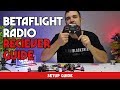 HOW TO setup betaflight, Uarts & install receiver + bind it to your radio GUIDE