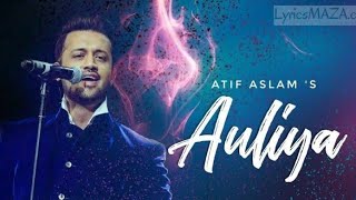 AULIYA | Atif Aslam-New song | Hum Chaar | BK