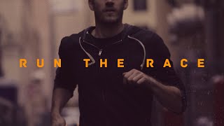 Run the Race | Inspired by Hebrews 11:1-3