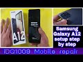 how to setup for beginners step by step Samsung Galaxy A12 idq1009.official