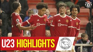 U23 Highlights | Manchester United 5-2 Derby County | The Academy