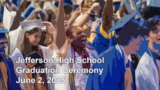 Jefferson High School Graduation 2025