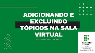 Adicionando e excluindo tópicos na sala virtual