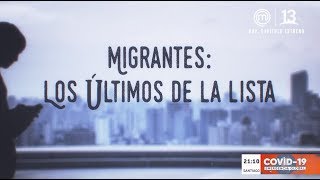 Migrantes en Chile: Los últimos de la lista  #ReportajesT13