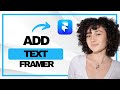 How to Add Text on Framer (Best Method)