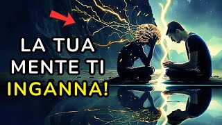 La Tua Mente Ti Inganna! 💥 Risveglio Spirituale