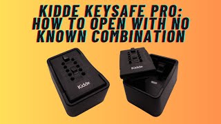 Kidde KeySafe Pro: How To Open With No Known Combination