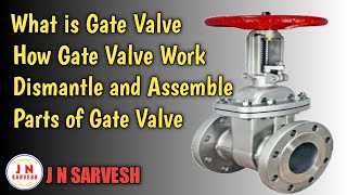 What is Gate Valve ll How to Work ll Gate  Valve Dismantle and Assemble ll Tamil ll J N SARVESH