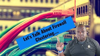 Master Cisco Firewall Clustering Theory In Under 15 Minutes