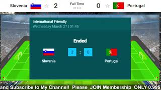 Slovenia vs Portugal International Friendly Football SCORE