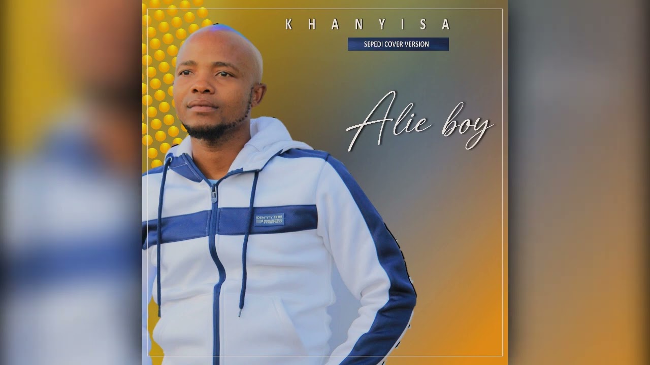 Sdala B & Paige - Khanyisa (Sepedi Cover) By Alie Boy - YouTube