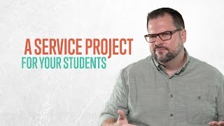 A Service Project for Your Students