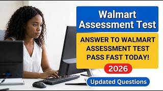Walmart Assessment Test Answers 2026 Pass Fast and Get Hired Today Easily