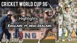 CRICKET WORLD CUP 96 / ENGLAND vs NEW ZEALAND / 1st Match / Highlights / DIGITAL