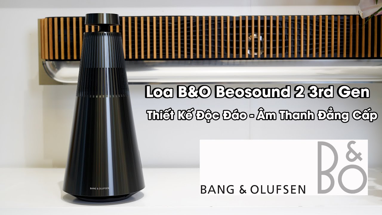 Loa Bang & Olufsen Beosound 2 3rd Gen - Trải Nghiệm Loa Công Nghệ Giá ...