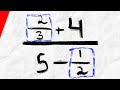 How to Simplify Complex Fractions