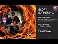 2023-03-18 - Glory Gathering - Terence Jedidiah Poh