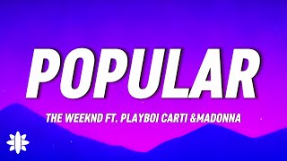 The Weeknd -Popular (Lyrics) ft. Playboi Carti & Madonna