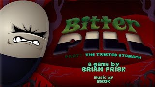 Bitter Pill - Part 1: The Twisted Stomach