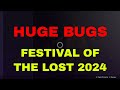 HUGE BUGS WITH FESTIVAL OF THE LOST 2024 And One BRUTAL Thing